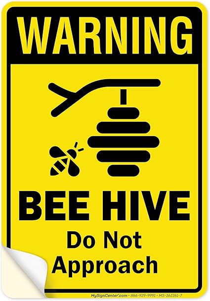 Warning Bee Hive
