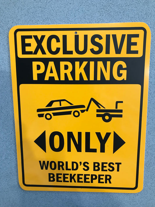 exclusive parking only worlds best beekeeper