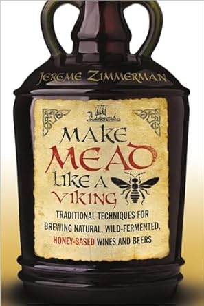 Make Mead Like a Viking