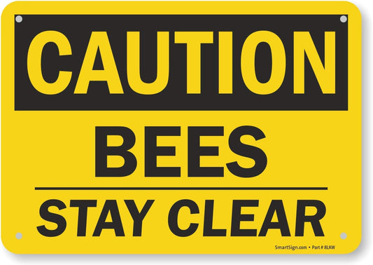Sign - Caution bees