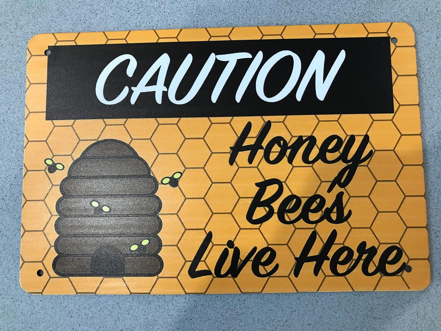 Caution Honey Bees Live Here