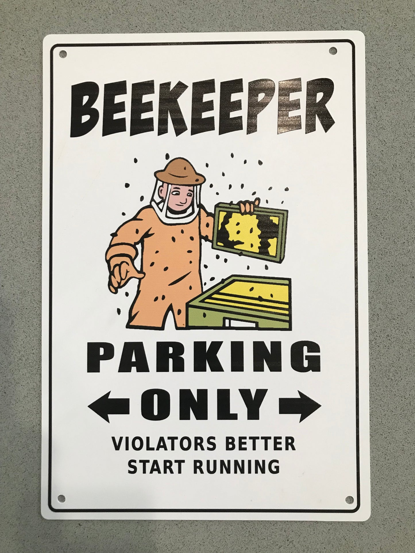 Beekeeper Parking Only violators Better Start Running